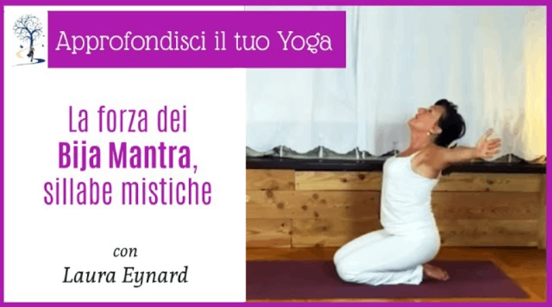 Yoga: la forza dei Bija Mantra