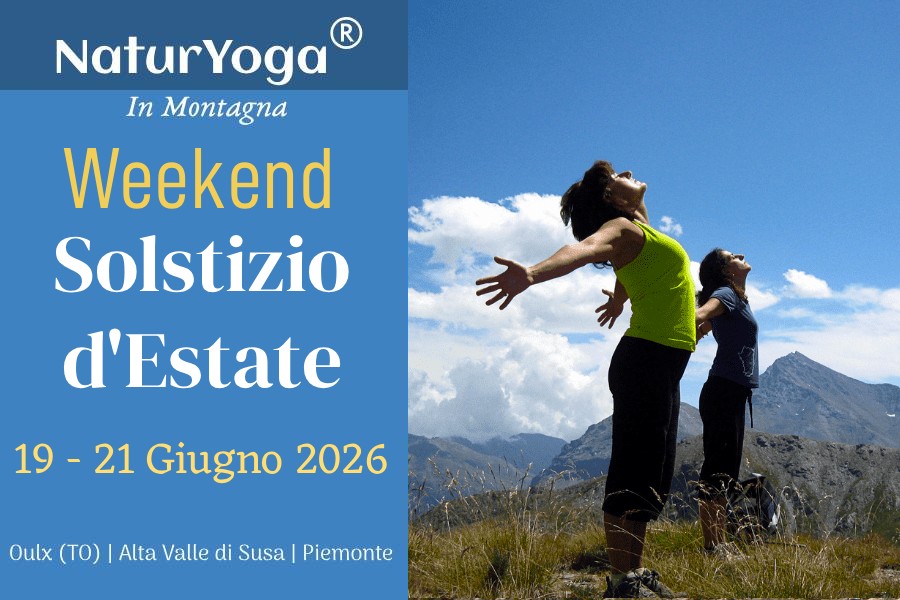 NaturYoga® e Solstizio d’Estate in Montagna
Estate 2026 | Alta Valle di Susa | Oulx (TO)