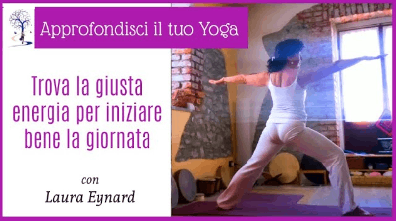 Yoga: Trova la giusta energia per iniziare bene la giornata